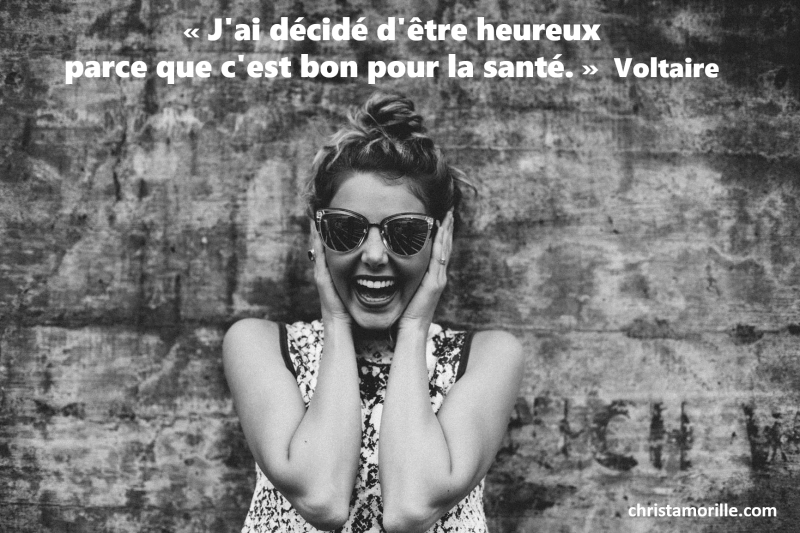2017-02-23 J'ai décidé d'être heureux parce que c'est bon pour la santé