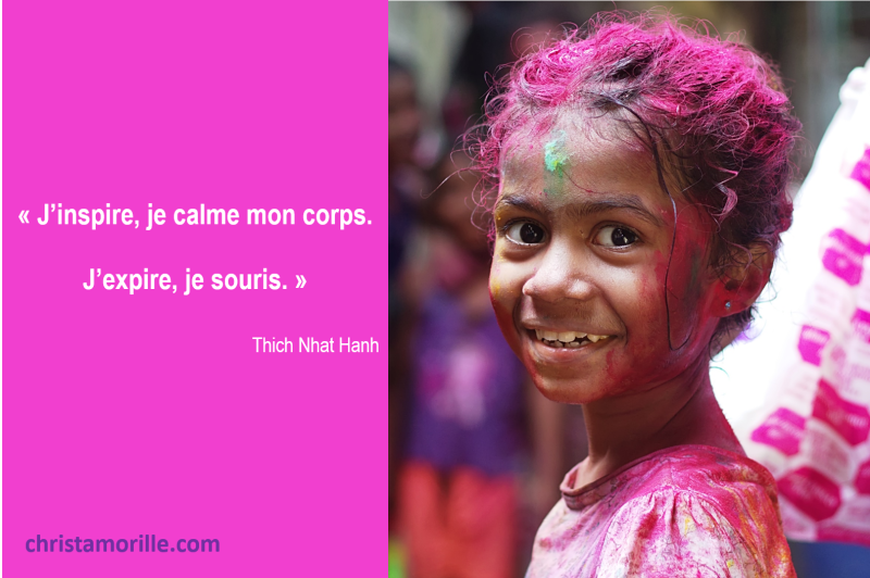 2017-06-17c J’inspire, je calme mon corps. J’expire, je souris.